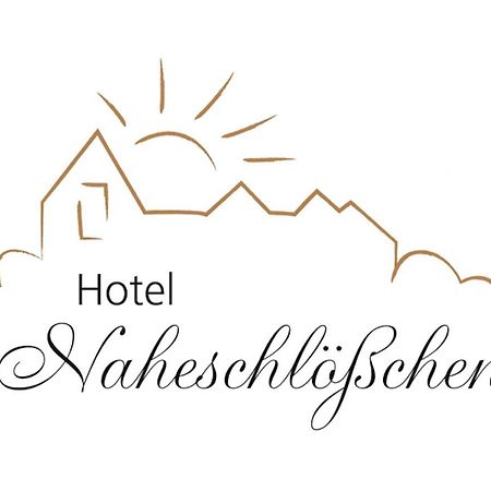 Hotel Naheschloesschen Bad Münster am Stein-Ebernburg Exterior foto